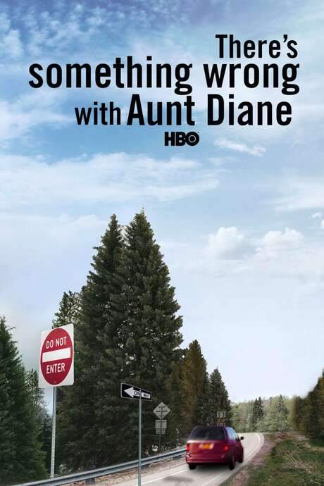 There’s Something Wrong with Aunt Diane